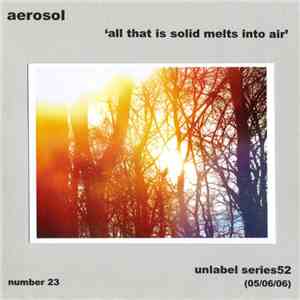 Aerosol - All That Is Solid Melts Into Air download flac mp3