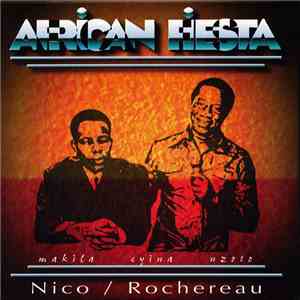 African Fiesta, Nico, Rochereau - Makila Eyina Nzoto download flac mp3
