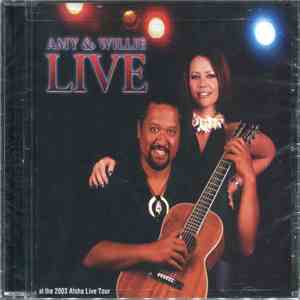 Amy & Willie - Live At The 2003 Aloha Live Tour download flac mp3