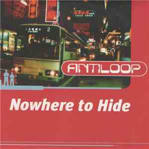 Antiloop - Nowhere to Hide download flac mp3
