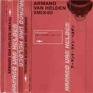 Armand Van Helden - 2Mix4U download flac mp3