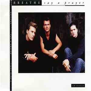 Breathe  - Say A Prayer download flac mp3