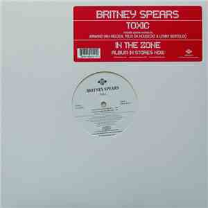 Britney Spears - Toxic (Special Remixes By Armand Van Helden, Felix The Housecat & Lenny Bertoldo) download flac mp3