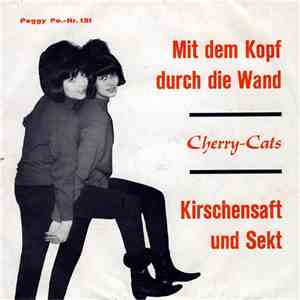 Cherry Cats - Mit Dem Kopf Durch Die Wand download flac mp3