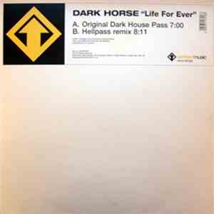 Dark Horse - Life For Ever download flac mp3