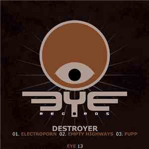 DestroyER - Empty Highways EP flac mp3 download