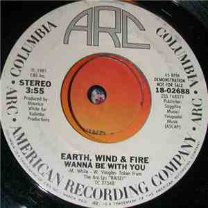 Earth, Wind & Fire - Wanna Be With You download flac mp3