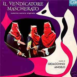 Gioacchino Angelo - Il Vendicatore Mascherato download flac mp3