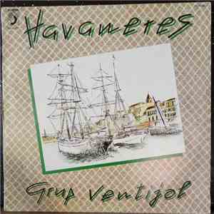 Grup Ventijol - Habaneras download flac mp3