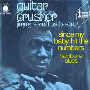 Guitar Crusher - Since My Baby Hit The Numbers / Hambone Blues download flac mp3
