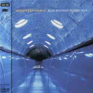 Hooverphonic - Blue Wonder Power Milk download flac mp3