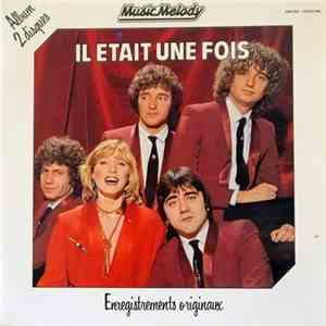 Il Était Une Fois - Enregistrements Originaux download flac mp3