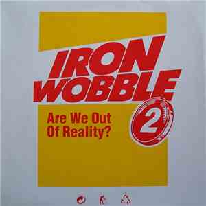 Iron Wobble 2 - Are We Out Of Reality? download flac mp3