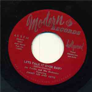 Jay Franks and His Orchestra Featuring Jimmy Lee & Artis - Let's Talk It Over Baby / Why Can't We See download flac mp3