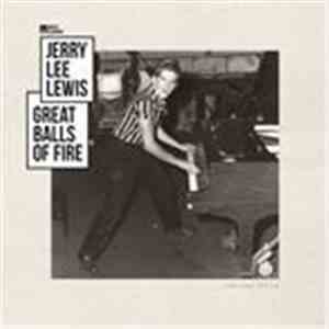 Jerry Lee Lewis - Great Balls Of Fire download flac mp3