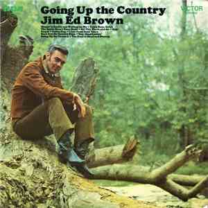Jim Ed Brown - Going Up The Country download flac mp3