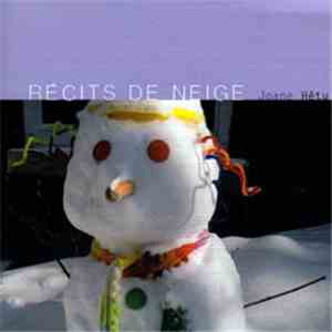 Joane Hétu - Recits de Neige download flac mp3