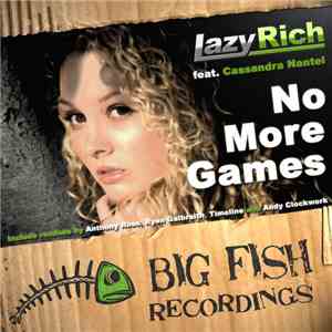 Lazy Rich feat. Cassandra Nantel - No More Games download flac mp3