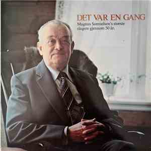 Magnus Samuelsen - Det Var En Gang (Magnus Samuelsen's Største Slagere Gjennom 50 År) download flac mp3
