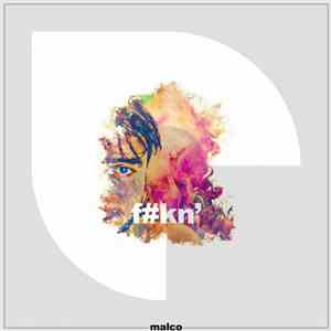 Malco  - F#KN' download flac mp3