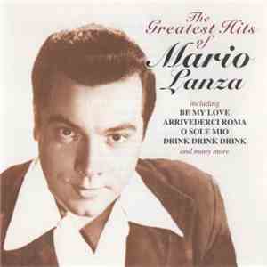 Mario Lanza - The Greatest Hits Of....... download flac mp3