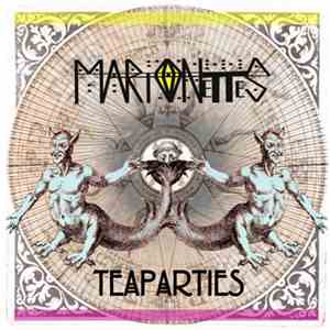 Marionettes  - Teaparties download flac mp3
