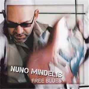 Nuno Mindelis - Free Blues download flac mp3