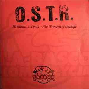 O.S.T.R. - 30 Minut Z Życia download flac mp3