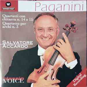 Paganini, Salvatore Accardo - Quartetti Con Chitarra N.14 e 15 Quartetto Per Archi N.3 download flac mp3