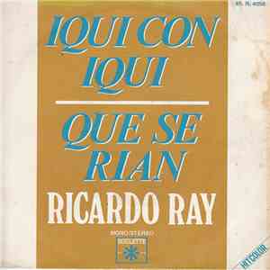 Ricardo Ray - Iqui Con Iqui download flac mp3