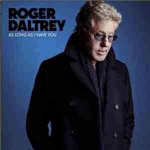 Roger Daltrey - As Long As I Have You download flac mp3