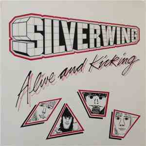 Silverwing - Alive And Kicking download flac mp3