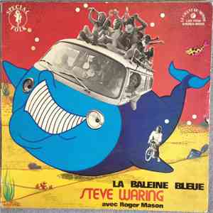 Steve Waring Avec Roger Mason  - La Baleine Bleue download flac mp3