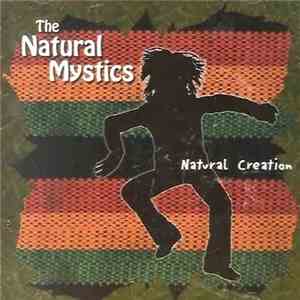 The Natural Mystics - Natural Creation download flac mp3