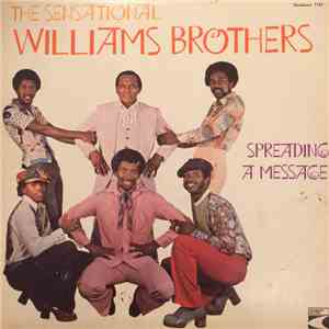 The Sensational Williams Brothers - Spreading A Message download flac mp3