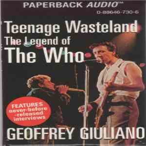 The Who - Teenage Wasteland: The Legend Of The Who download flac mp3