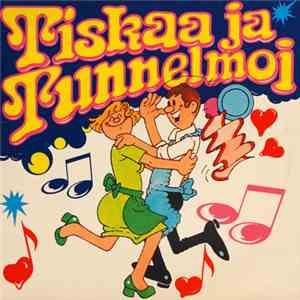 Various - Tiskaa Ja Tunnelmoi download flac mp3