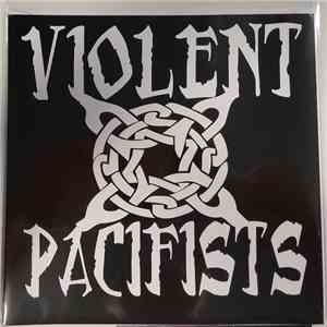 Violent Pacifists - Violent Pacifists download flac mp3