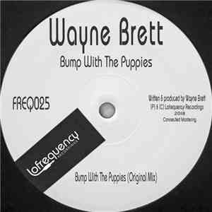 Wayne Brett - Bump With The Puppies download flac mp3