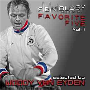 Woody van Eyden - Fenology Favorite Five - Vol. 1 download flac mp3