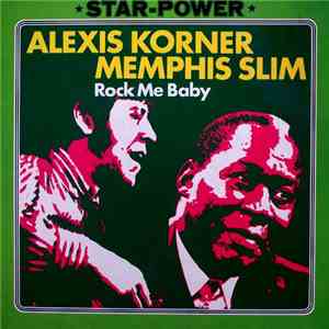 Alexis Korner, Memphis Slim - Rock Me Baby download flac mp3