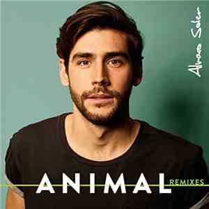Alvaro Soler - Animal (Remixes) download flac mp3