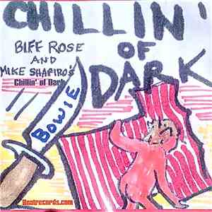 Biff Rose And Mike Shapiro  - Chillin' Of Dark download flac mp3