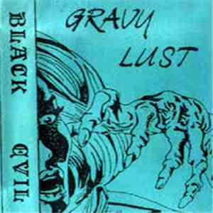 Black Evil - Gravy Lust download flac mp3