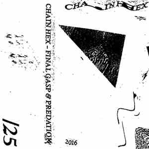 Chain Hex - Final Gasp / Predation download flac mp3