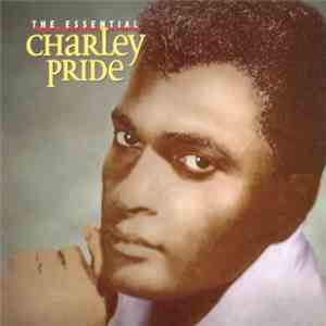 Charley Pride - The Essential download flac mp3