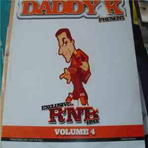 Daddy K - Exclusive R'N'B RMX Volume 4 download flac mp3