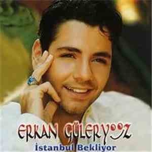 Erkan Güleryüz - İstanbul Bekliyor download flac mp3