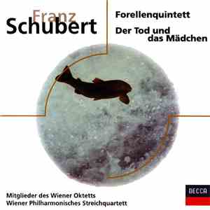 Franz Schubert / Mitglieder Des Wiener Oktetts / Wiener Philharmonisches Streichquartett - Forellenquintett / Der Tod Und Das Mädchen download flac mp3