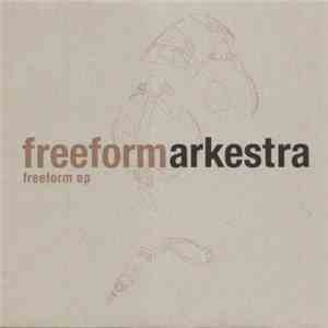 Freeform Arkestra - Freeform EP download flac mp3
